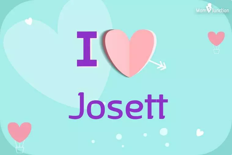 I Love Josett Wallpaper