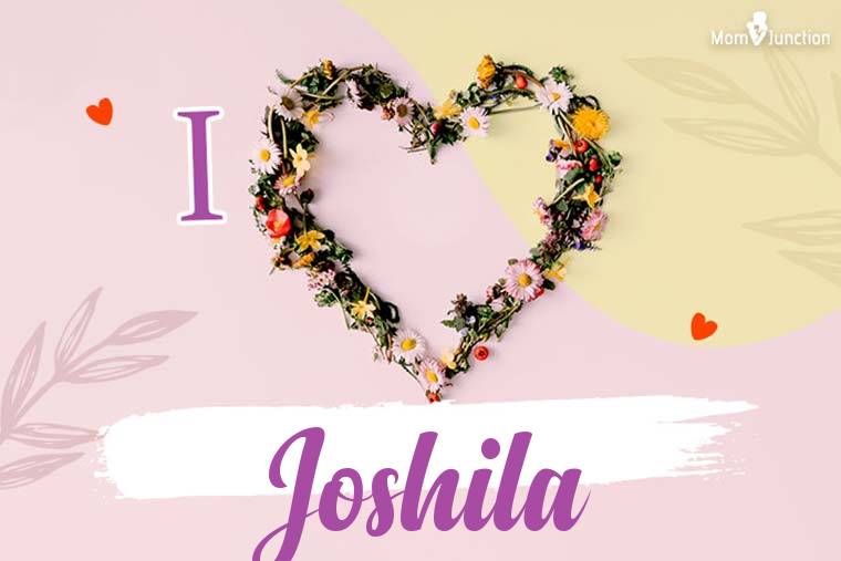 I Love Joshila Wallpaper