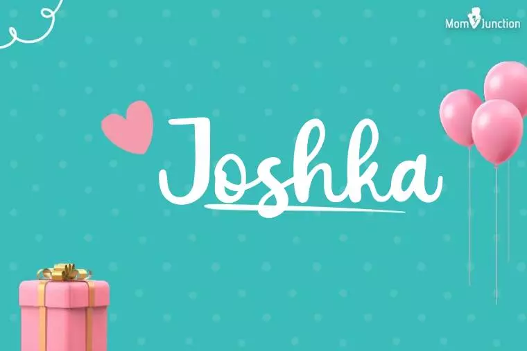 Joshka Birthday Wallpaper