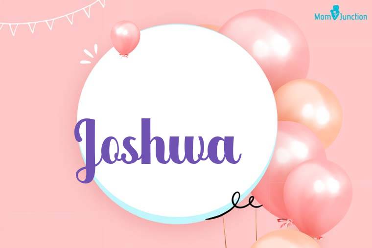 Joshwa Birthday Wallpaper