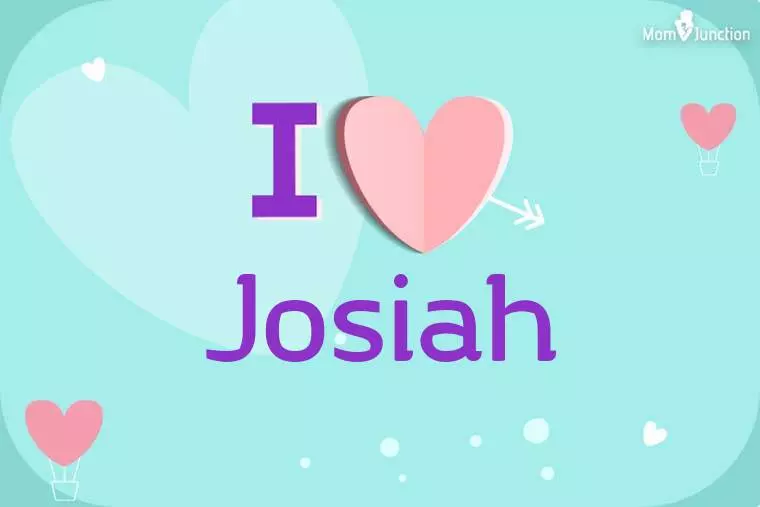 I Love Josiah Wallpaper