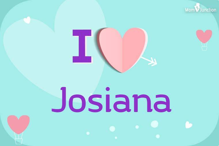 I Love Josiana Wallpaper