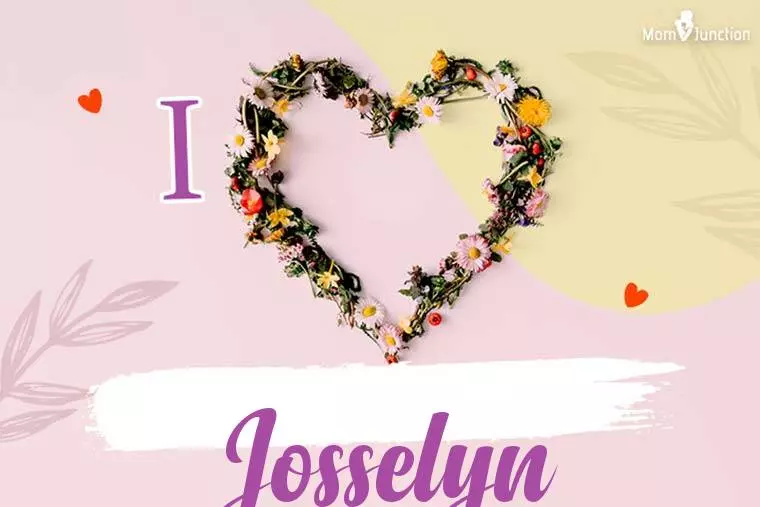 I Love Josselyn Wallpaper