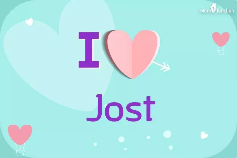 I Love Jost Wallpaper