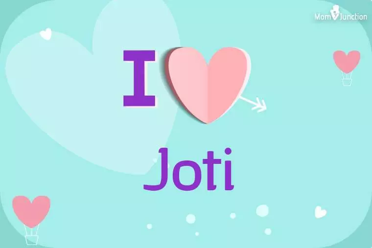 I Love Joti Wallpaper