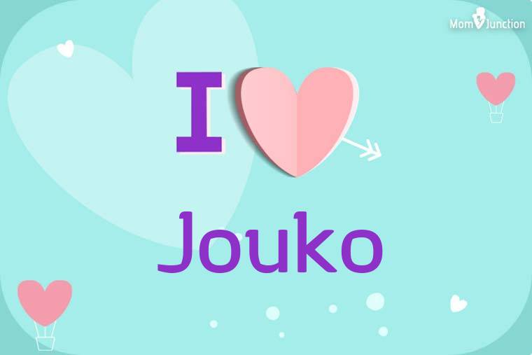 I Love Jouko Wallpaper
