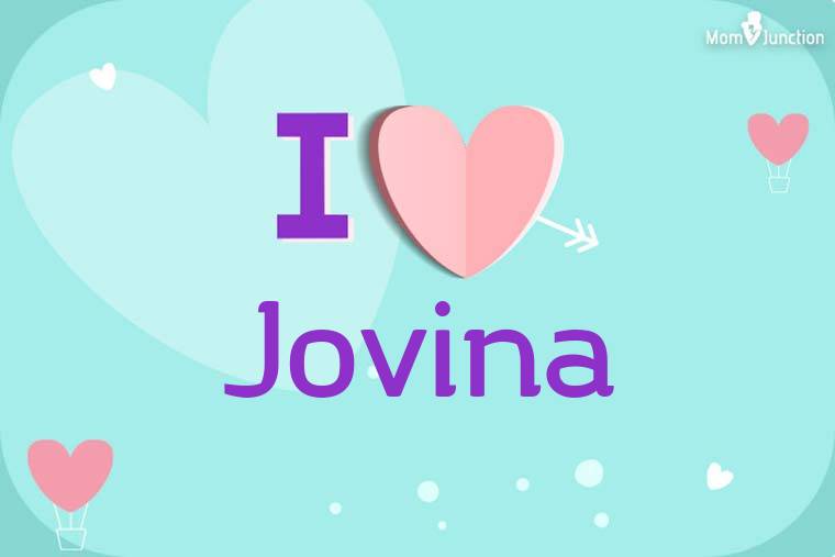 I Love Jovina Wallpaper