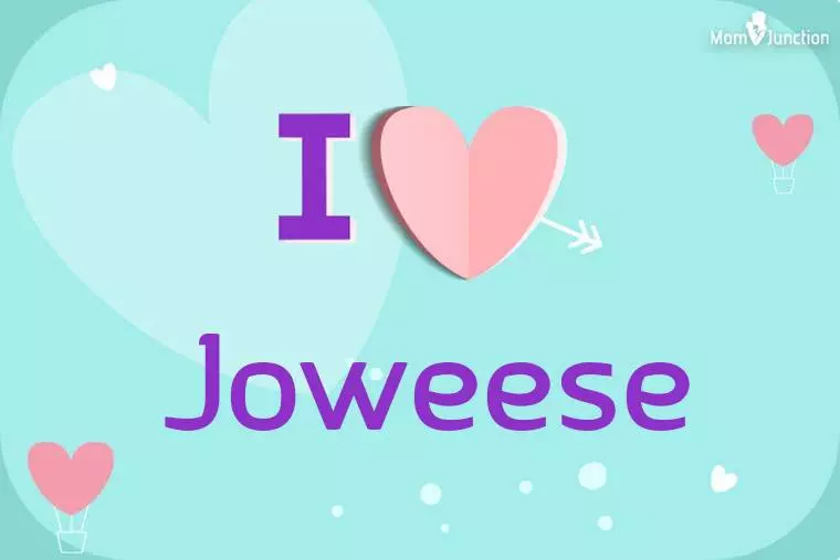 I Love Joweese Wallpaper