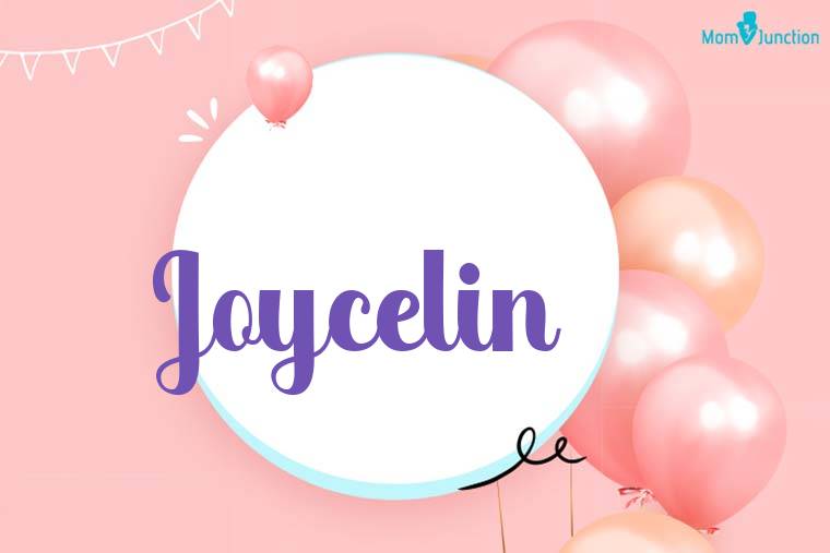 Joycelin Birthday Wallpaper