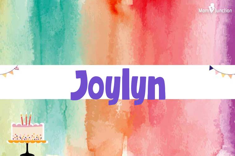Joylyn Birthday Wallpaper