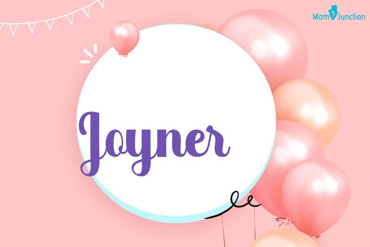 Joyner Birthday Wallpaper