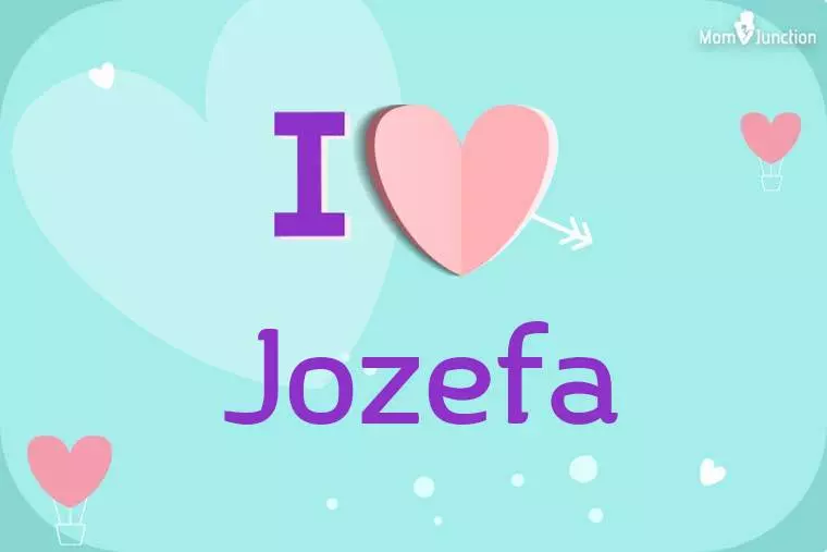 I Love Jozefa Wallpaper