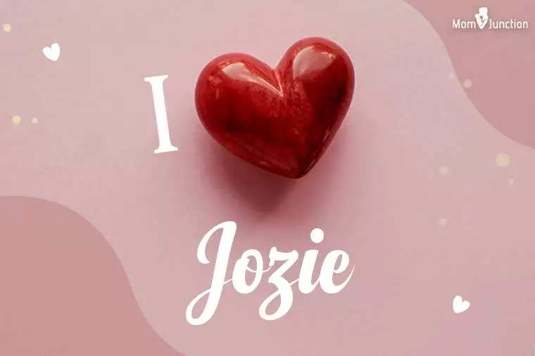 I Love Jozie Wallpaper