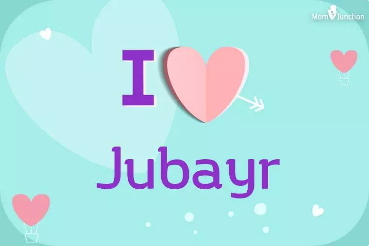 I Love Jubayr Wallpaper