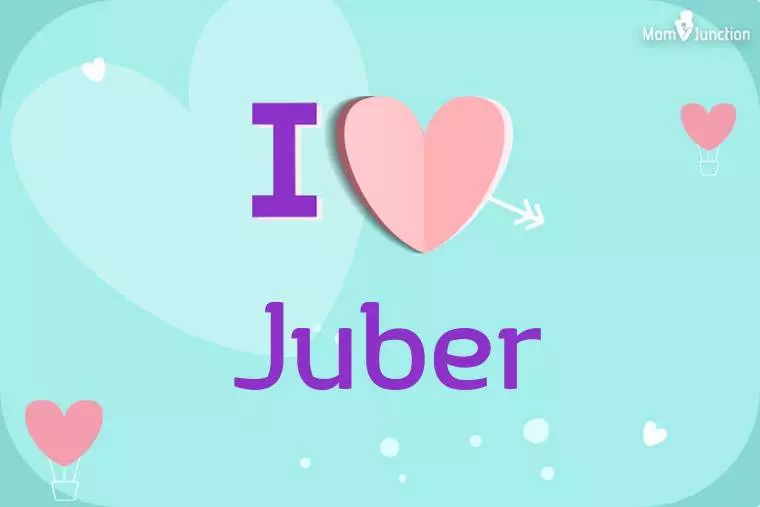 I Love Juber Wallpaper