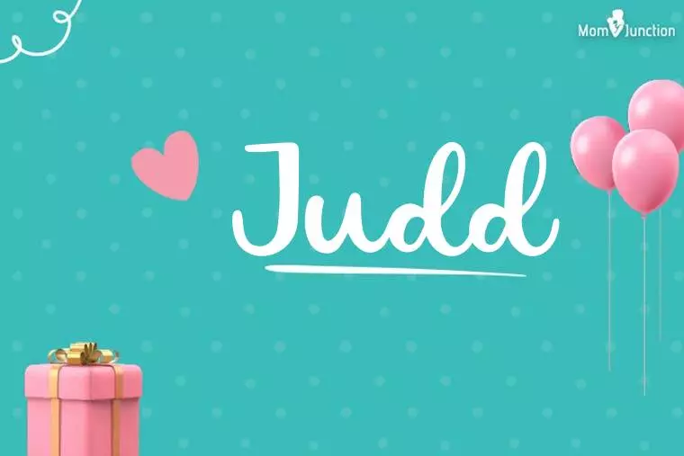 Judd Birthday Wallpaper