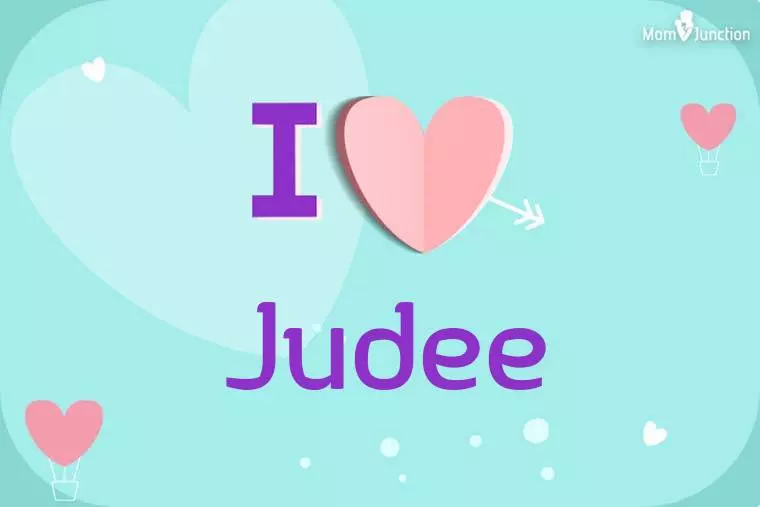 I Love Judee Wallpaper