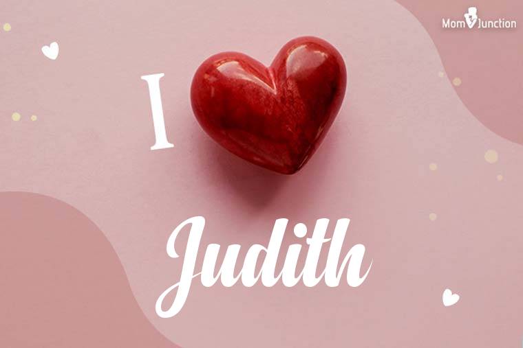I Love Judith Wallpaper