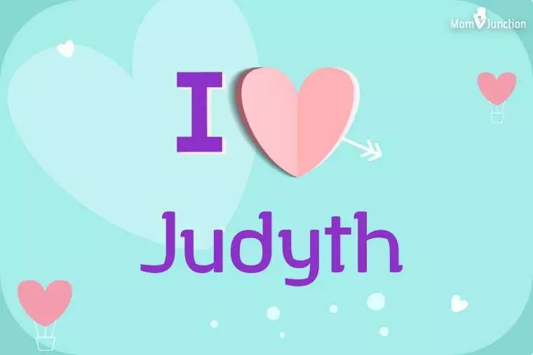 I Love Judyth Wallpaper