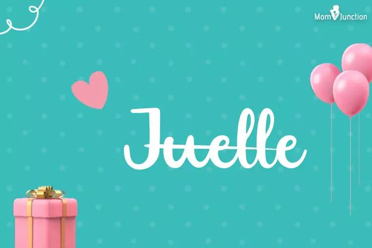 Juelle Birthday Wallpaper