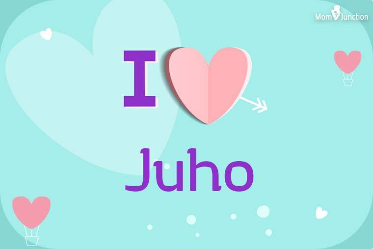 I Love Juho Wallpaper