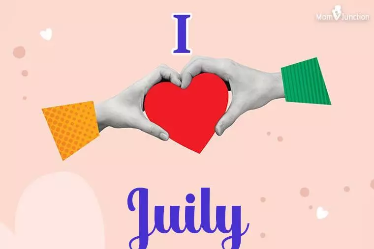 I Love Juily Wallpaper