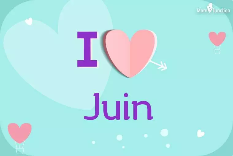 I Love Juin Wallpaper