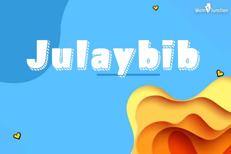 Julaybib 3D Wallpaper