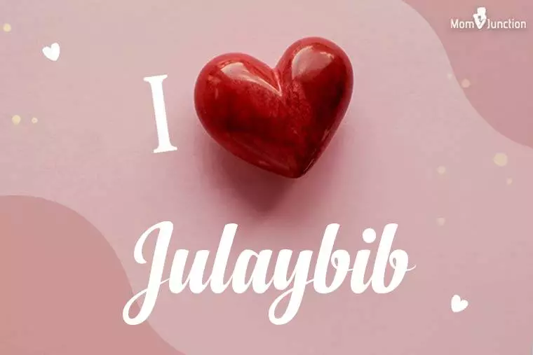 I Love Julaybib Wallpaper