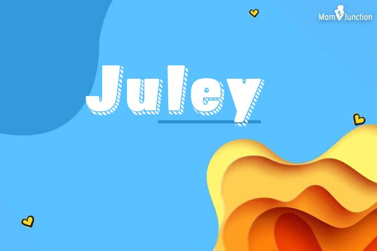 Juley 3D Wallpaper