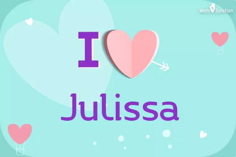 I Love Julissa Wallpaper