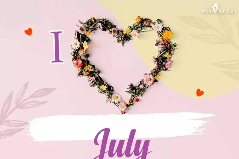 I Love July Wallpaper