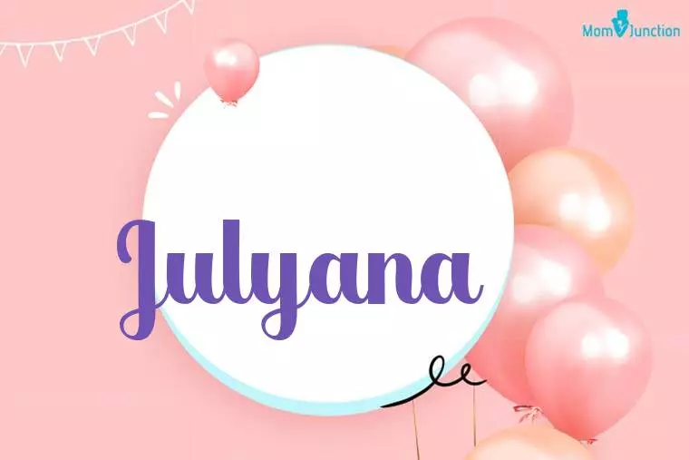 Julyana Birthday Wallpaper