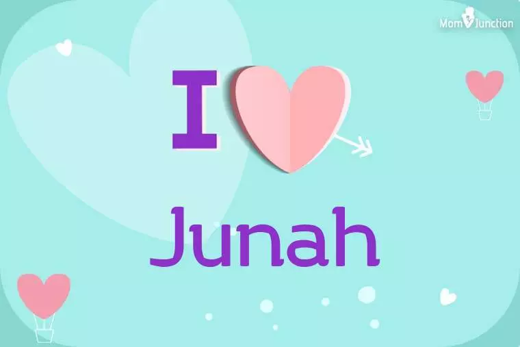 I Love Junah Wallpaper