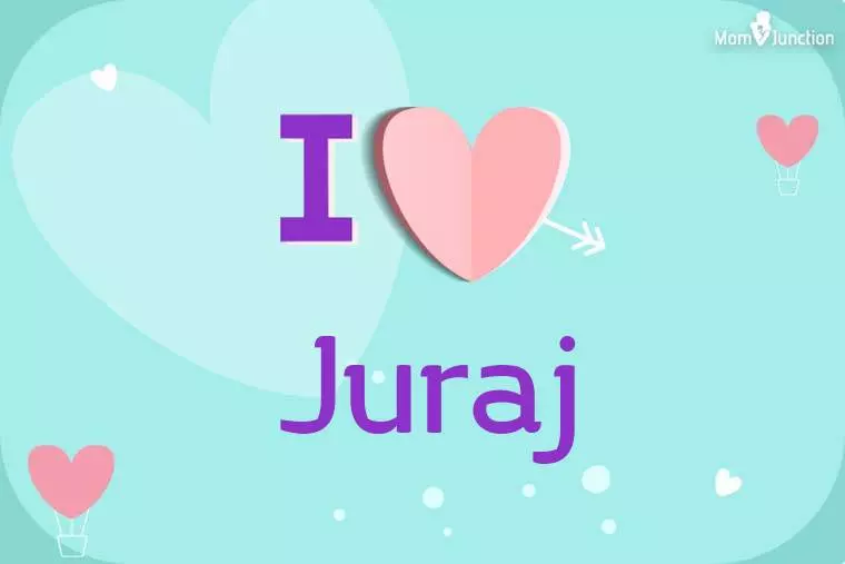 I Love Juraj Wallpaper