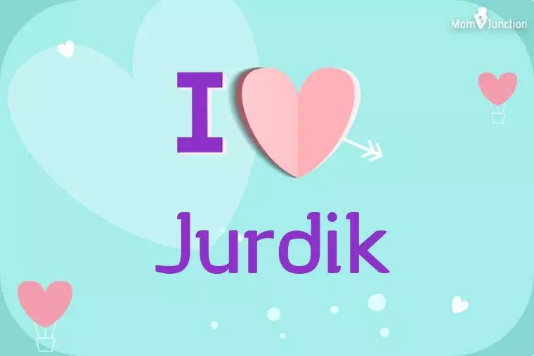 I Love Jurdik Wallpaper