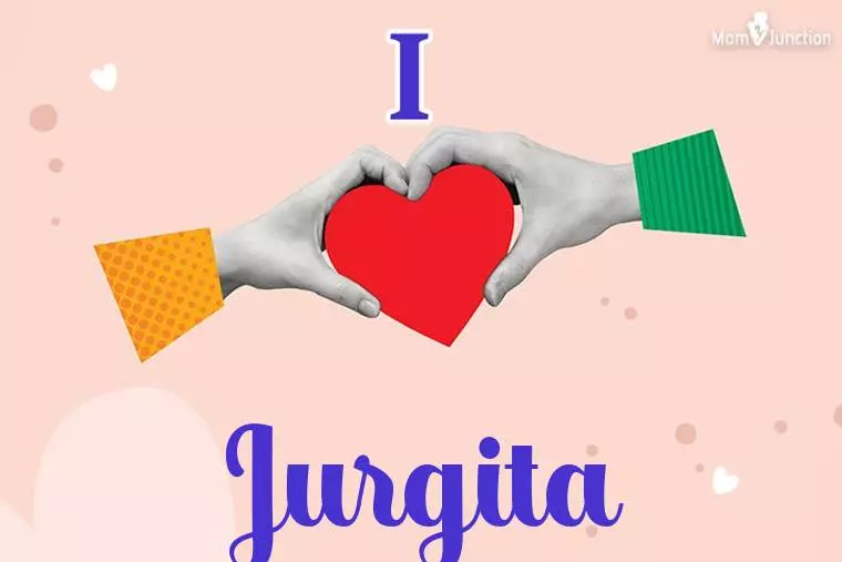 I Love Jurgita Wallpaper