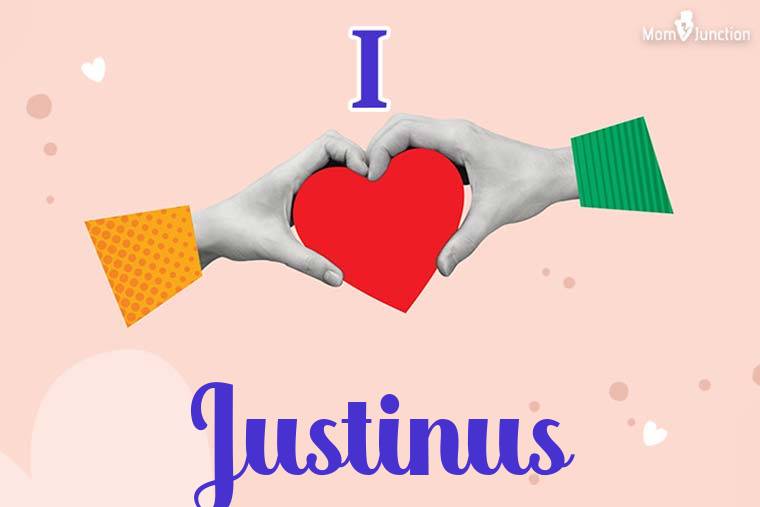 I Love Justinus Wallpaper