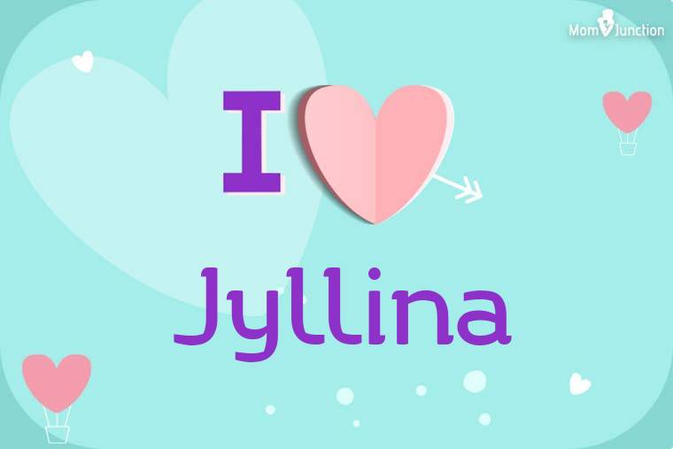 I Love Jyllina Wallpaper