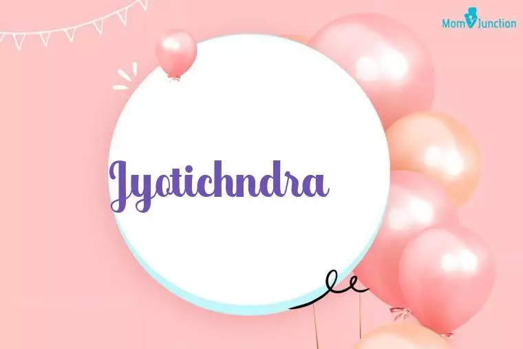 Jyotichndra Birthday Wallpaper