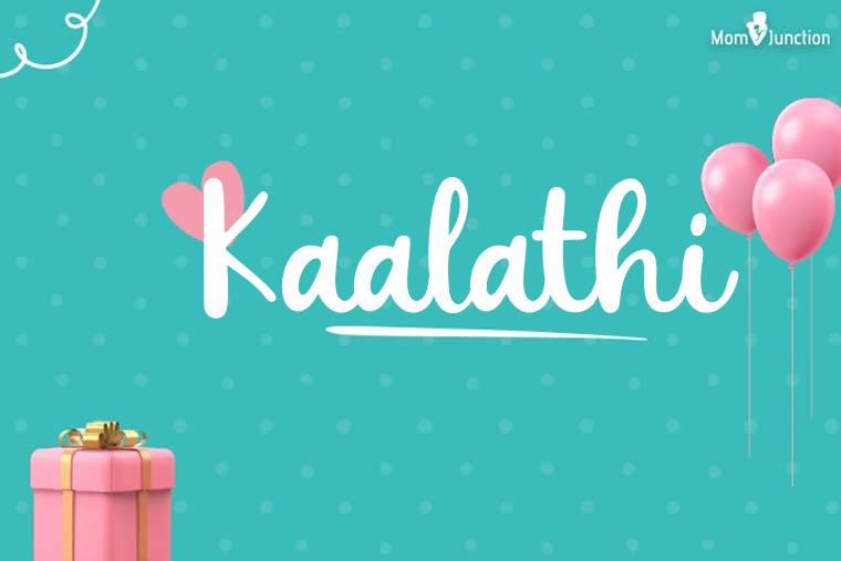 Kaalathi Birthday Wallpaper