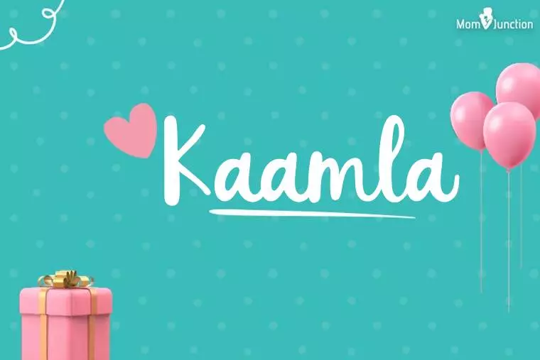 Kaamla Birthday Wallpaper