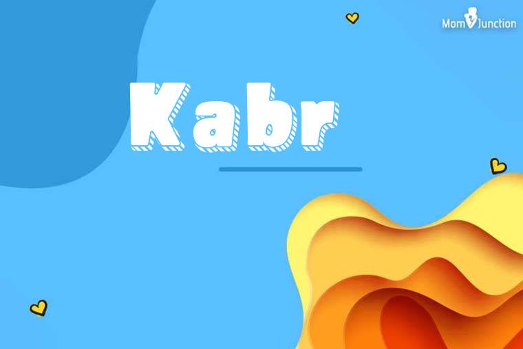 Kabr 3D Wallpaper