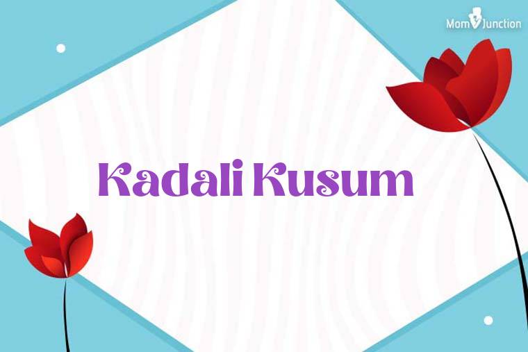 Kadali Kusum 3D Wallpaper