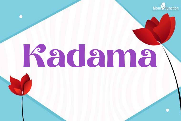 Kadama 3D Wallpaper
