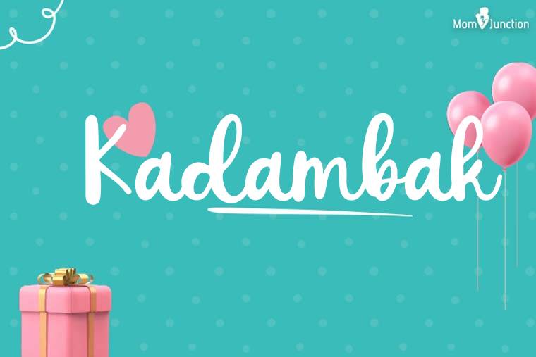 Kadambak Birthday Wallpaper