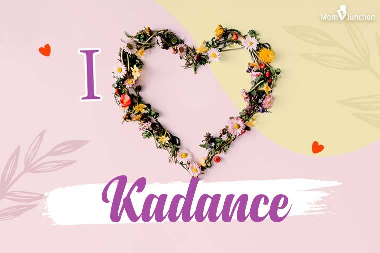 I Love Kadance Wallpaper