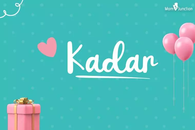 Kadar Birthday Wallpaper