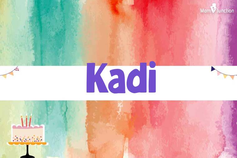 Kadi Birthday Wallpaper