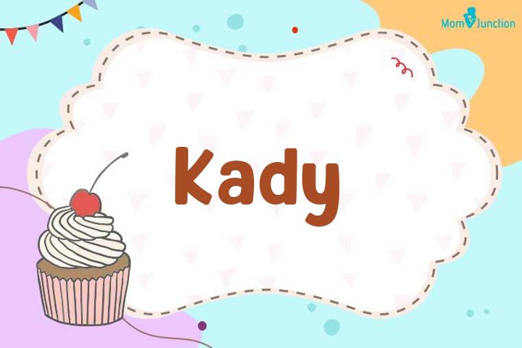 Kady Birthday Wallpaper